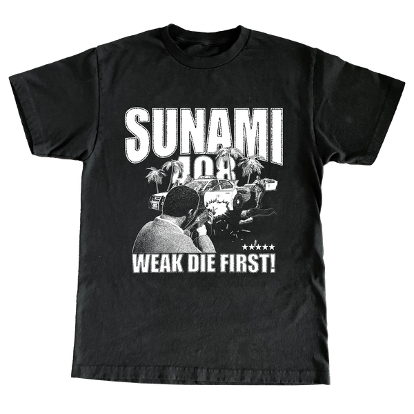 Sunami - GTA Weak die first  Shirt